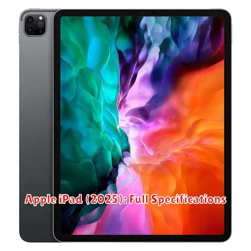 Apple iPad (2025): Full Specifications