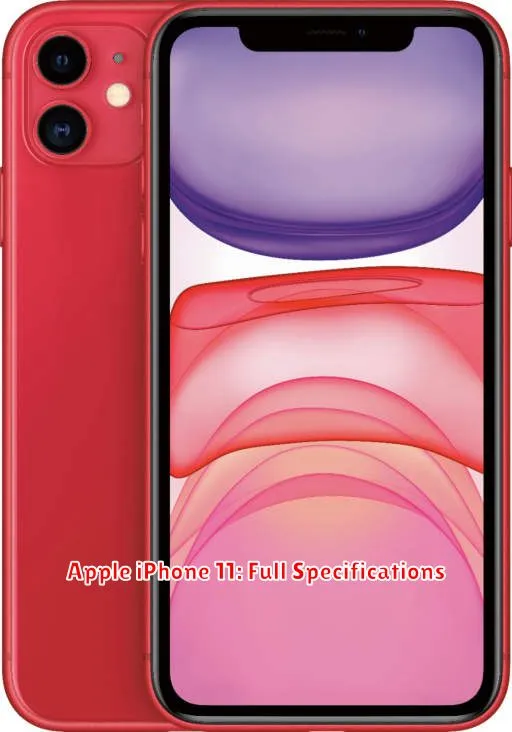 Apple iPhone 11: Full Specifications
