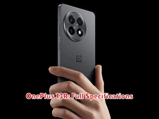 OnePlus 13R: Full Specifications