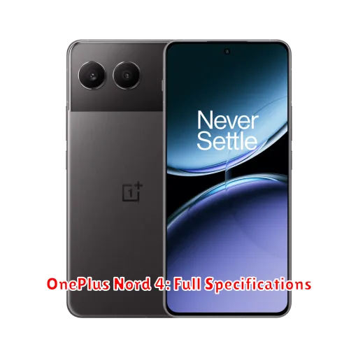 OnePlus Nord 4: Full Specifications