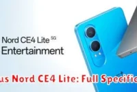 OnePlus Nord CE4 Lite: Full Specifications