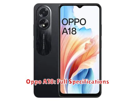 Oppo A18: Full Specifications