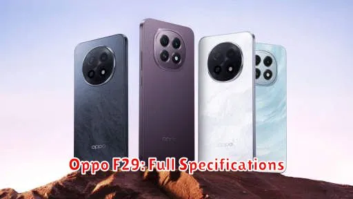 Oppo F29: Full Specifications