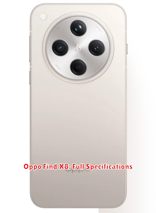 Oppo Find X8: Full Specifications