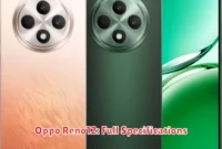 Oppo Reno12: Full Specifications Oppo Reno12: Full Specifications