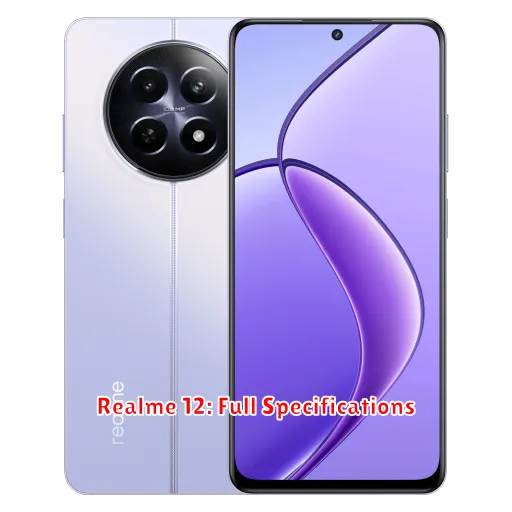 Realme 12: Full Specifications