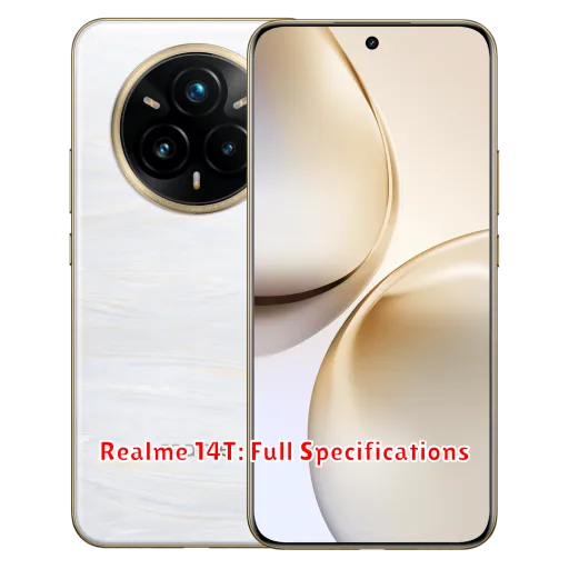 Realme 14T: Full Specifications