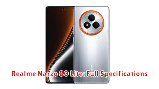 Realme Narzo 80 Lite: Full Specifications