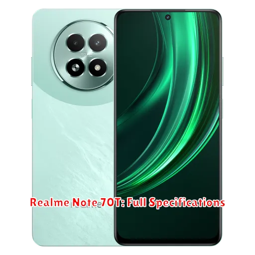 Realme Note 70T: Full Specifications