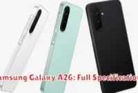 Samsung Galaxy A26: Full Specifications Samsung Galaxy A26: Full Specifications
