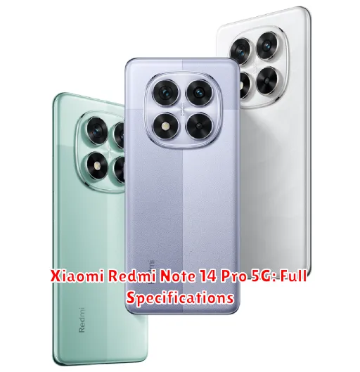 Xiaomi Redmi Note 14 Pro 5G: Full Specifications
