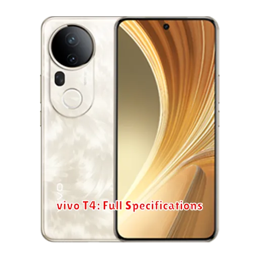 vivo T4: Full Specifications