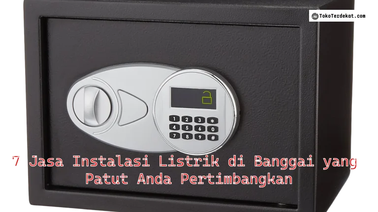 7 Jasa Instalasi Listrik di Banggai yang Patut Anda Pertimbangkan