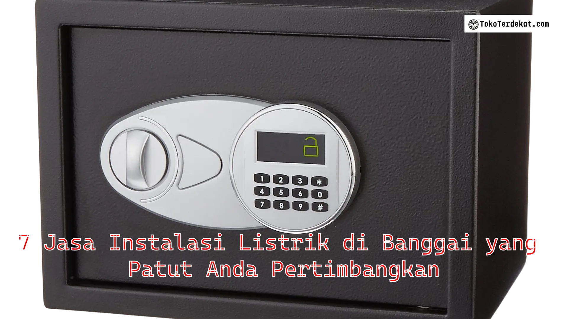 7 Jasa Instalasi Listrik di Banggai yang Patut Anda Pertimbangkan