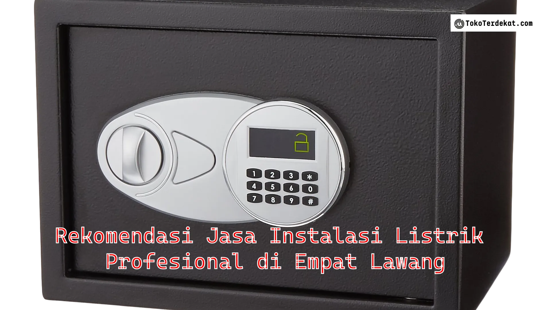 Rekomendasi Jasa Instalasi Listrik Profesional di Empat Lawang