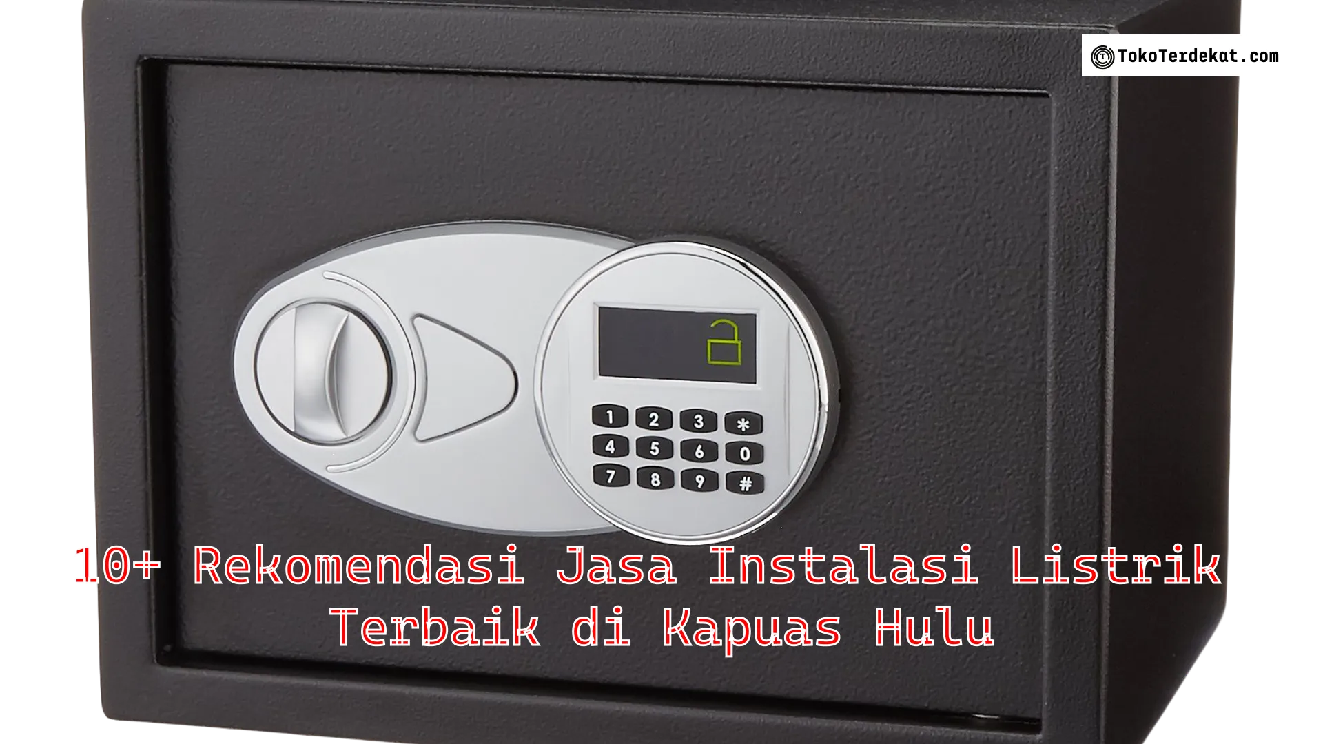 10+ Rekomendasi Jasa Instalasi Listrik Terbaik di Kapuas Hulu