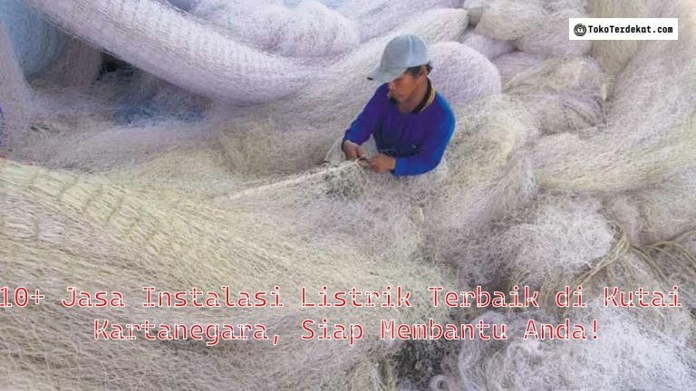 10+ Jasa Instalasi Listrik Terbaik di Kutai Kartanegara, Siap Membantu Anda!