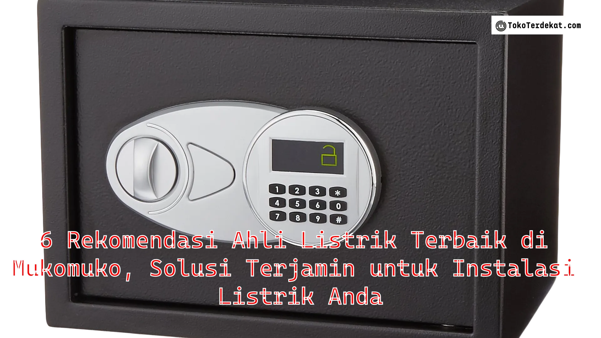 6 Rekomendasi Ahli Listrik Terbaik di Mukomuko, Solusi Terjamin untuk Instalasi Listrik Anda