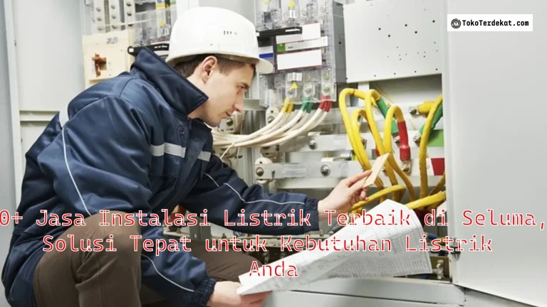 10+ Jasa Instalasi Listrik Terbaik di Seluma, Solusi Tepat untuk Kebutuhan Listrik Anda