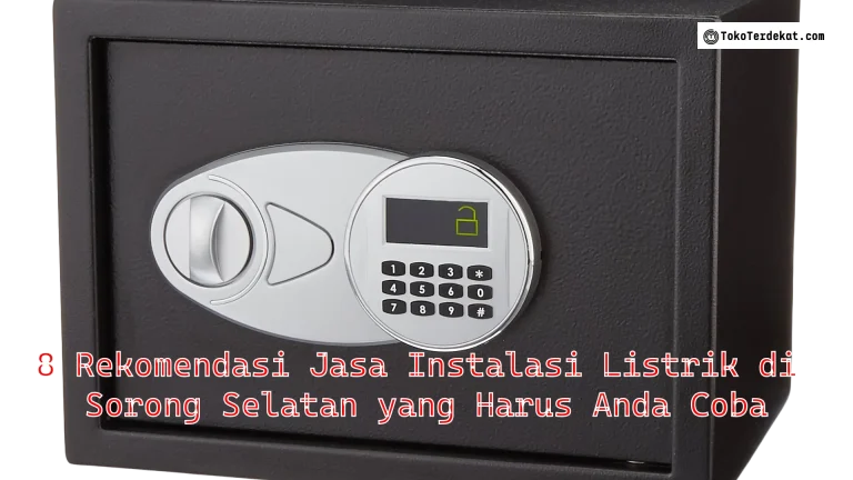 8 Rekomendasi Jasa Instalasi Listrik di Sorong Selatan yang Harus Anda Coba