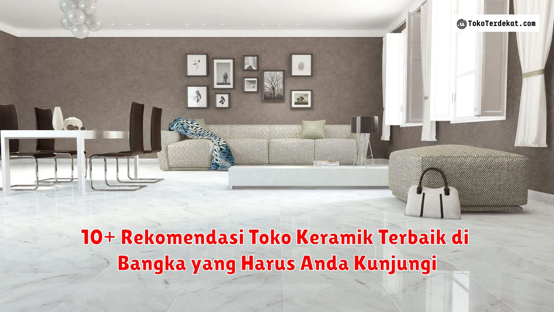 10+ Rekomendasi Toko Keramik Terbaik di Bangka yang Harus Anda Kunjungi