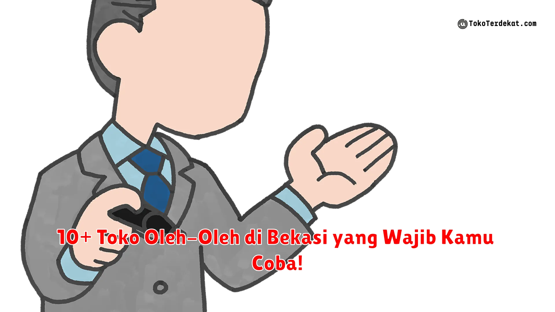 10+ Toko Oleh-Oleh di Bekasi yang Wajib Kamu Coba!