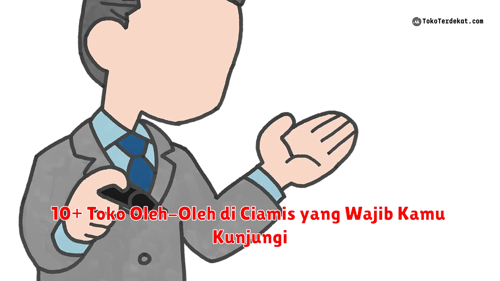 10+ Toko Oleh-Oleh di Ciamis yang Wajib Kamu Kunjungi