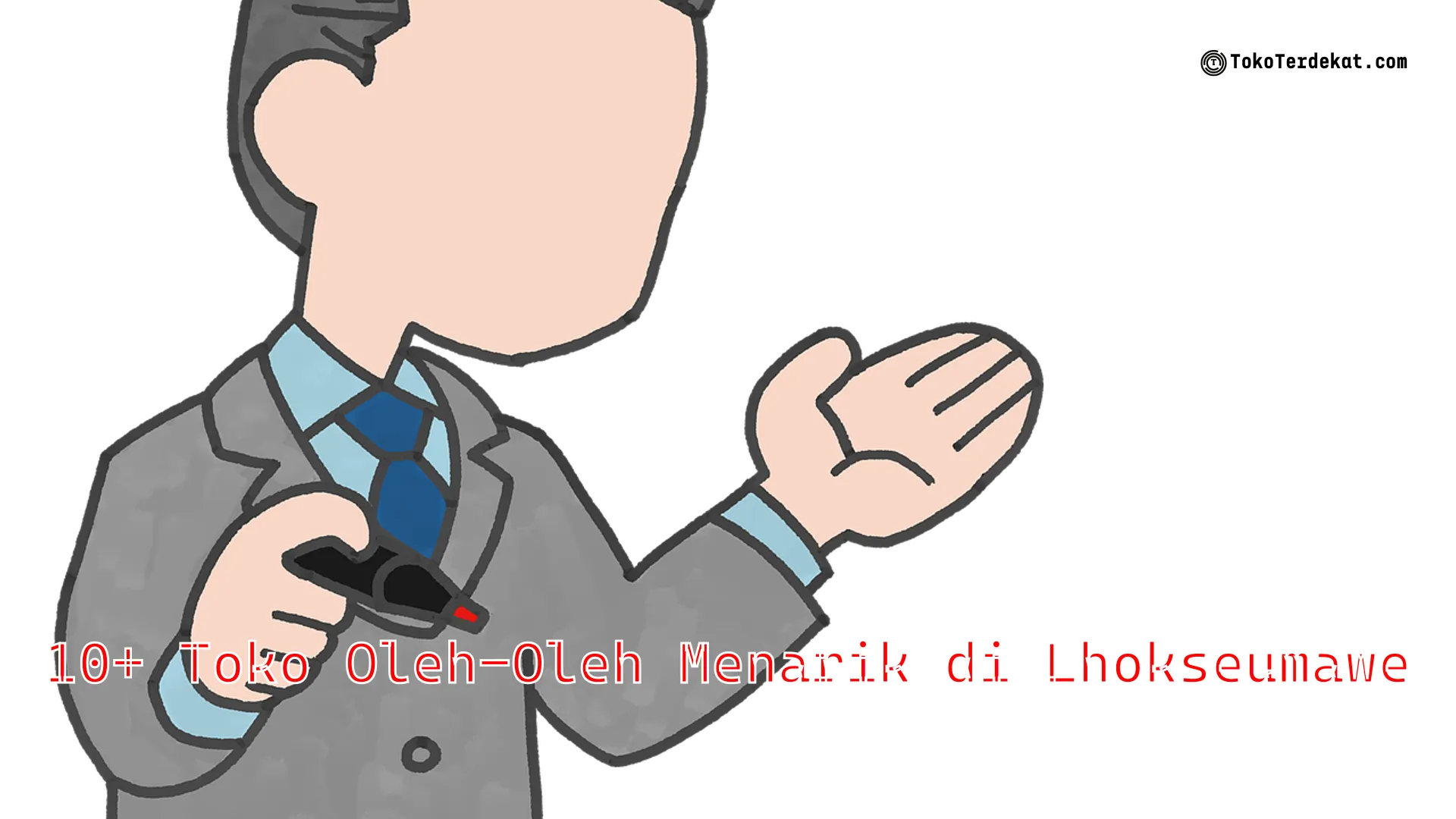 10+ Toko Oleh-Oleh Menarik di Lhokseumawe