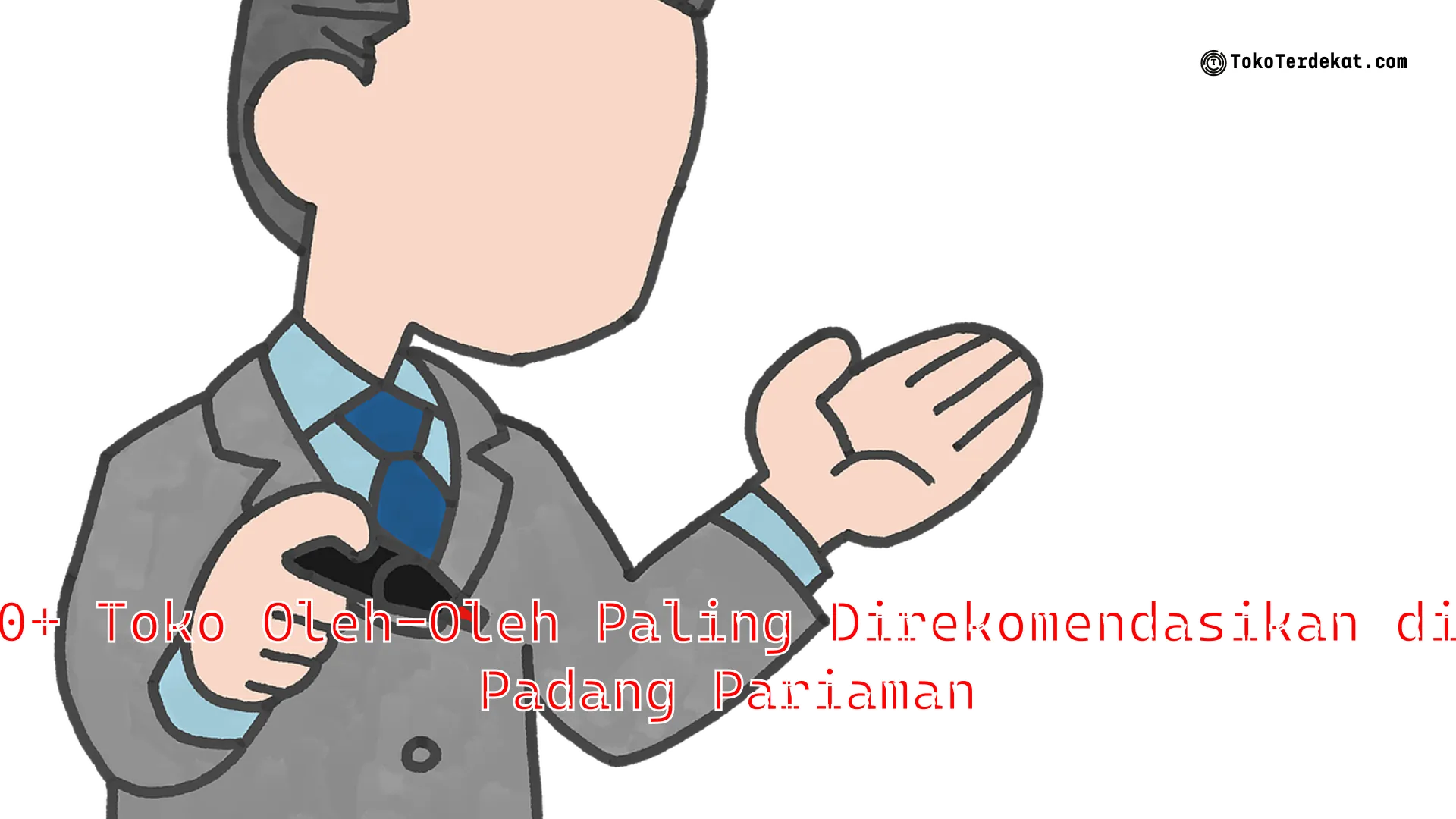10+ Toko Oleh-Oleh Paling Direkomendasikan di Padang Pariaman