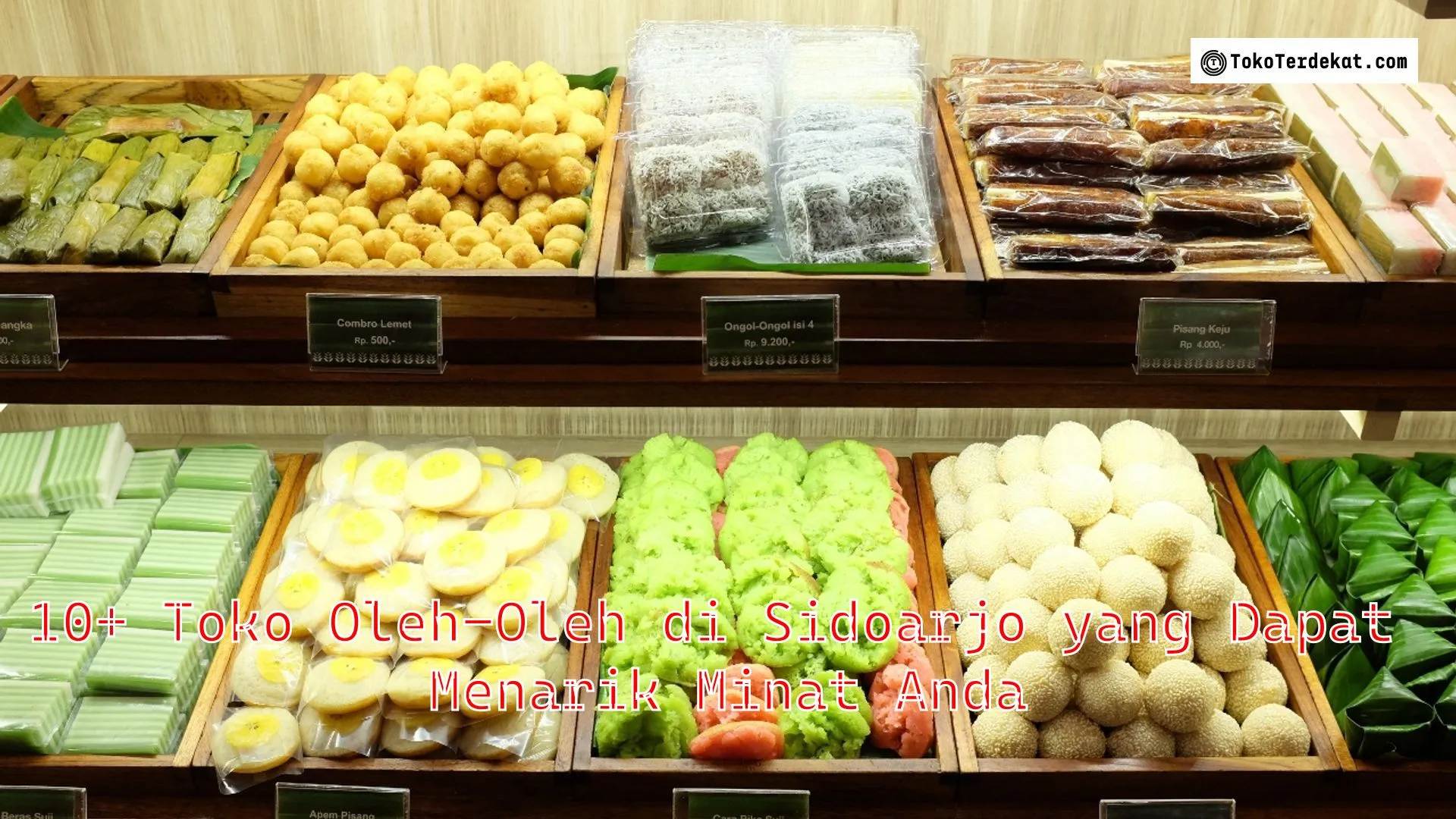10+ Toko Oleh-Oleh di Sidoarjo yang Dapat Menarik Minat Anda