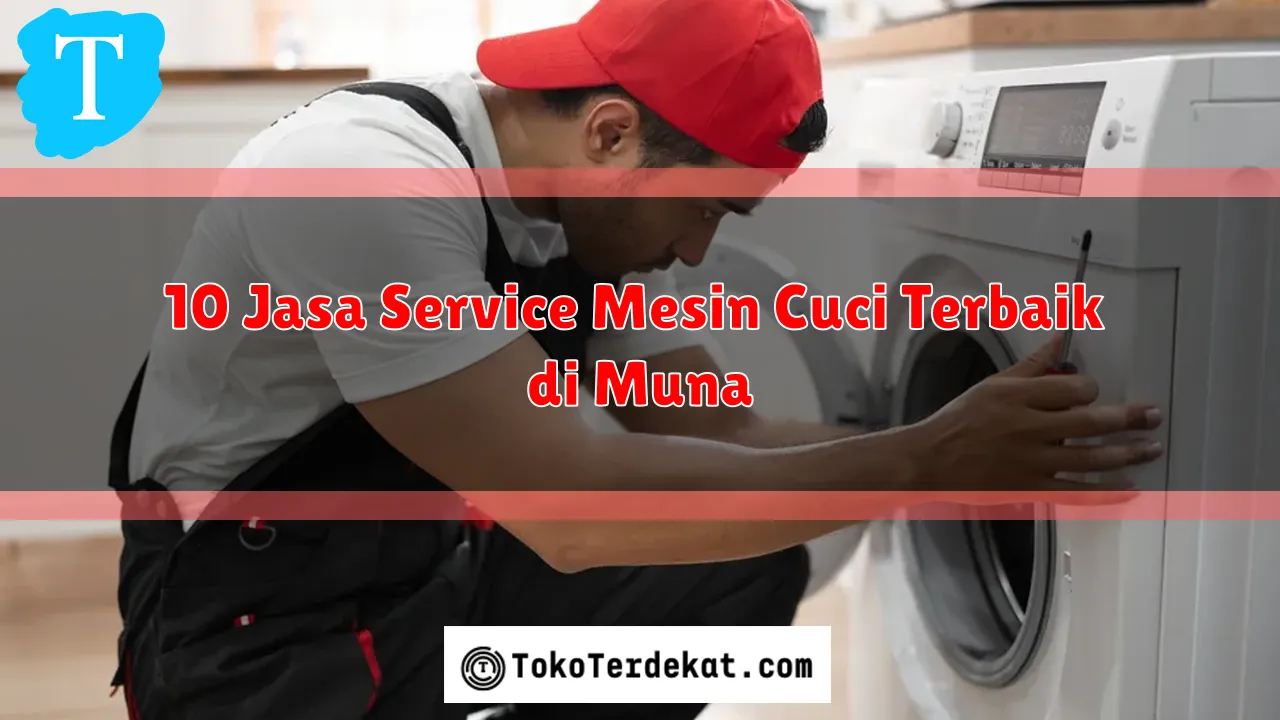 10 Jasa Service Mesin Cuci Terbaik di Muna