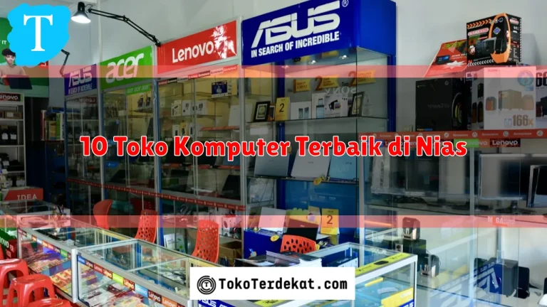 10 Toko Komputer Terbaik di Nias