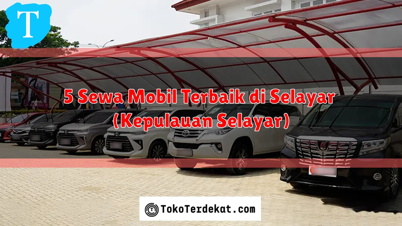 5 Sewa Mobil Terbaik di Selayar (Kepulauan Selayar)