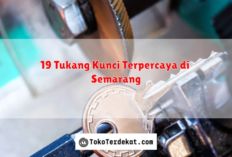 19 Tukang Kunci Terpercaya di Semarang